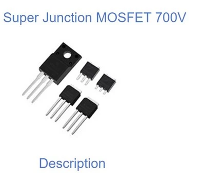 Super Stičišče Mosfet 700V